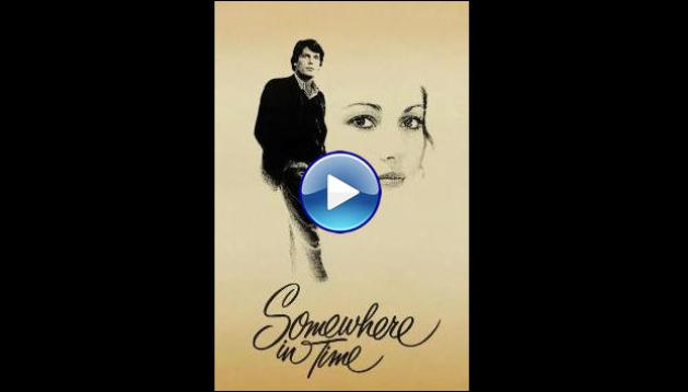 Somewhere in Time (1980) BluRay Full Movie Watch Online Free