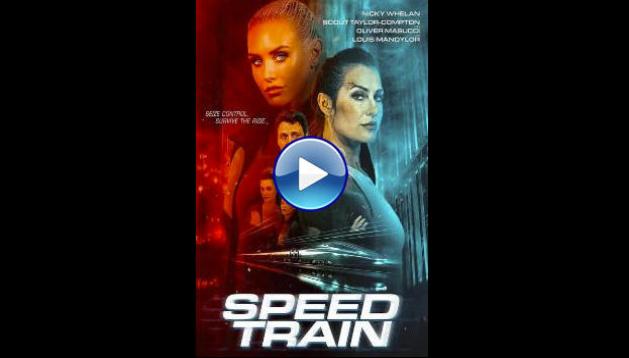 Speed Train (2025) HD Full Movie Watch Online Free