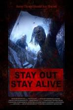 Stay Out Stay Alive (2019)