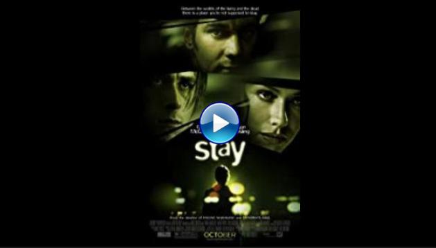 Stay (2005)