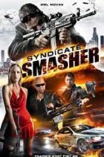 Syndicate Smasher (2017)