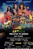Coming to Africa: Welcome to Ghana (2023)