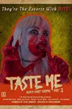 Taste Me: Death-scort Service Part 3 (2018)