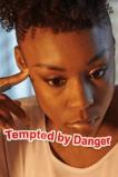 Tempted by Danger (2020)