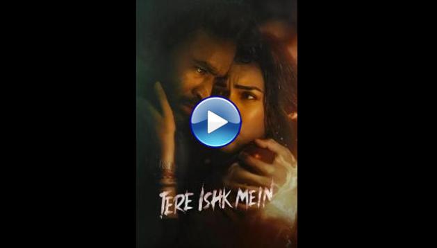 Tere Ishk Mein (2025) HD Full Movie Watch Online Free