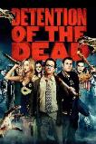 Detention of the Dead (2012)