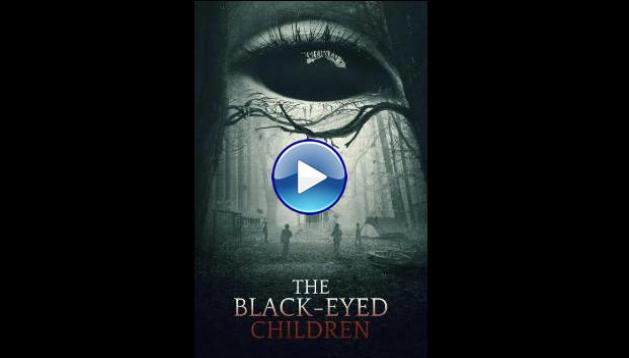 The Black-Eyed Children (2025) HD Full Movie Watch Online Free