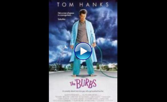 The 'Burbs (1989)