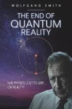 The End of Quantum Reality (2020)