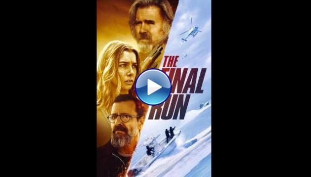 The Final Run (2025) HD Full Movie Watch Online Free