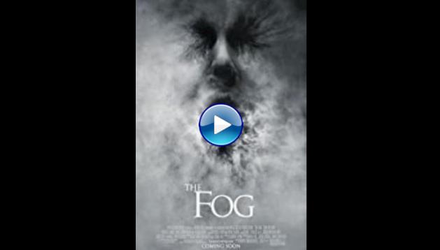 The Fog (2005)