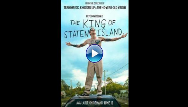 The King of Staten Island (2020)