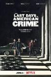 The Last Days of American Crime (2020) HD Full Movie Watch Online Free