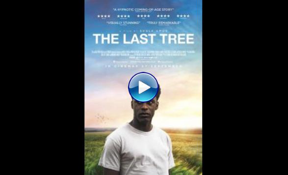 The Last Tree (2019)