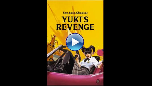 The Lost Chapter: Yuki's Revenge (2025) HD Full Movie Watch Online Free