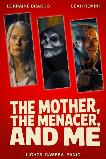 The Mother, the Menacer, and Me (2025) HD Full Movie Watch Online Free