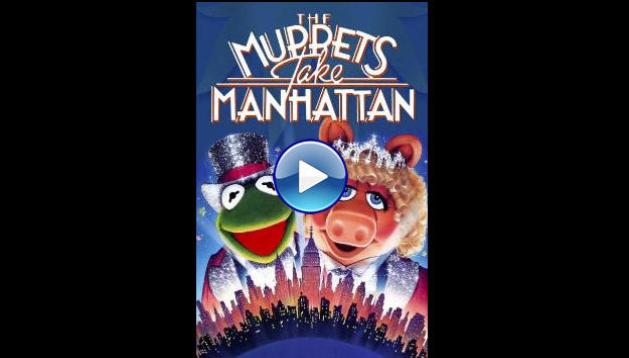 The Muppets Take Manhattan (1984) BluRay Full Movie Watch Online Free