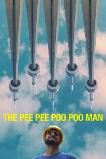 The Pee Pee Poo Poo Man (2024) HD Full Movie Watch Online Free