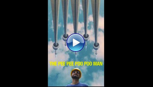 The Pee Pee Poo Poo Man (2024) HD Full Movie Watch Online Free