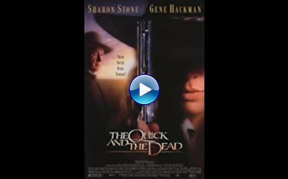 The Quick and the Dead (1995)