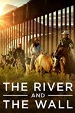 The River and the Wall (2019)