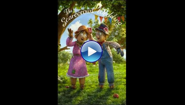 The Scarecrows' Wedding (2025) HD Full Movie Watch Online Free