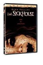 The Sickhouse (2008)