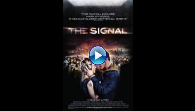 The Signal (2007)