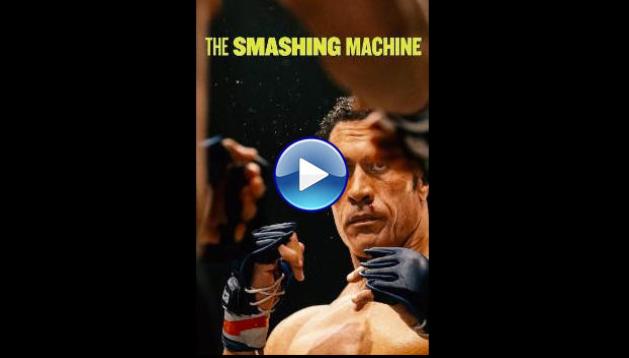 The Smashing Machine (2025) HD Full Movie Watch Online Free