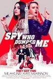 The Spy Who Dumped Me (2018)