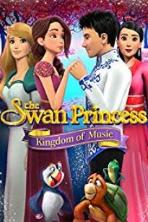 The Swan Princess: Kingdom of Music (2019)