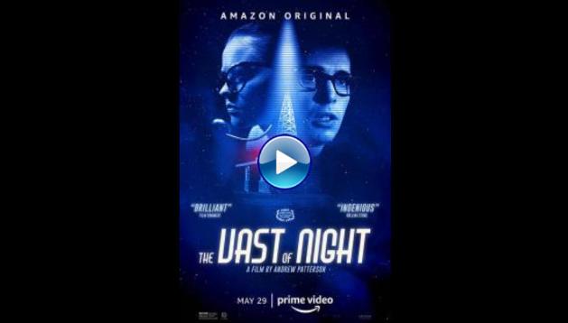 The Vast of Night (2019)