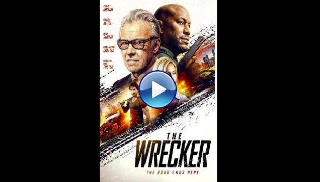 The Wrecker (2025) HD Full Movie Watch Online Free