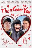 Then Came You (2019)