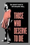 Those Who Deserve to Die (2019)