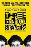 Three Identical Strangers (2018)