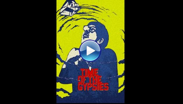 Time of the Gypsies (1990) HD Full Movie Watch Online Free