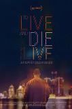 To Live and Die and Live (2025) HD Full Movie Watch Online Free