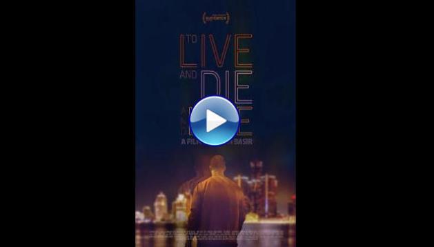 To Live and Die and Live (2025) HD Full Movie Watch Online Free