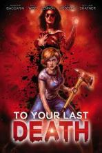 To Your Last Death (2019)