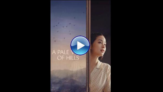 A Pale View of Hills (2025) HD Full Movie Watch Online Free