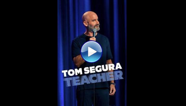 Tom Segura: Teacher (2025) HD Full Movie Watch Online Free