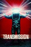 Transmission (2025) HD Full Movie Watch Online Free