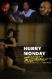 Hurry Monday (2023)