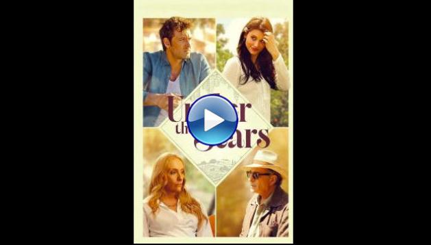 Under the Stars (2025) HD Full Movie Watch Online Free