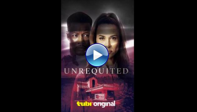 Unrequited (2026) HD Full Movie Watch Online Free