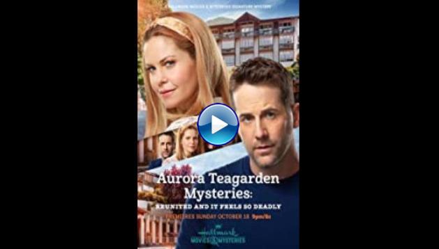 Aurora Teagarden Mysteries: Reunited and it Feels So Deadly (2020) HD Full Movie Watch Online Free