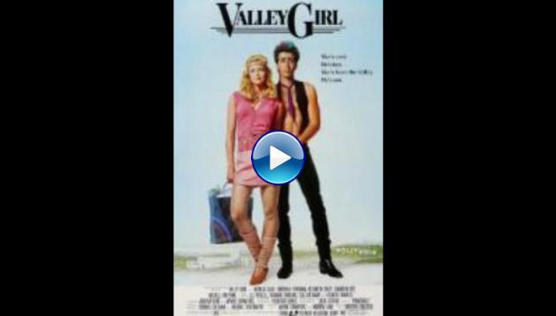 Valley Girl (1983)