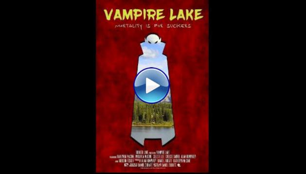 Vampire Lake (2024) HD Full Movie Watch Online Free