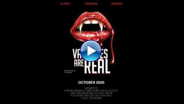 Vampires Are Real (2020)